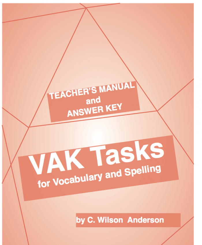 VAK Tasks Teacher’s Manual & Answer Key (Grades 9 - Adult)