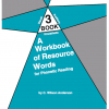 Workbook of Resource Words for Phonetic Reading – Book 3