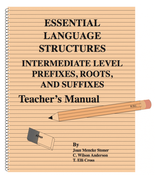 Intermediate Prefixes, Roots, & Suffixes Classroom Kit (Grades 6-8)