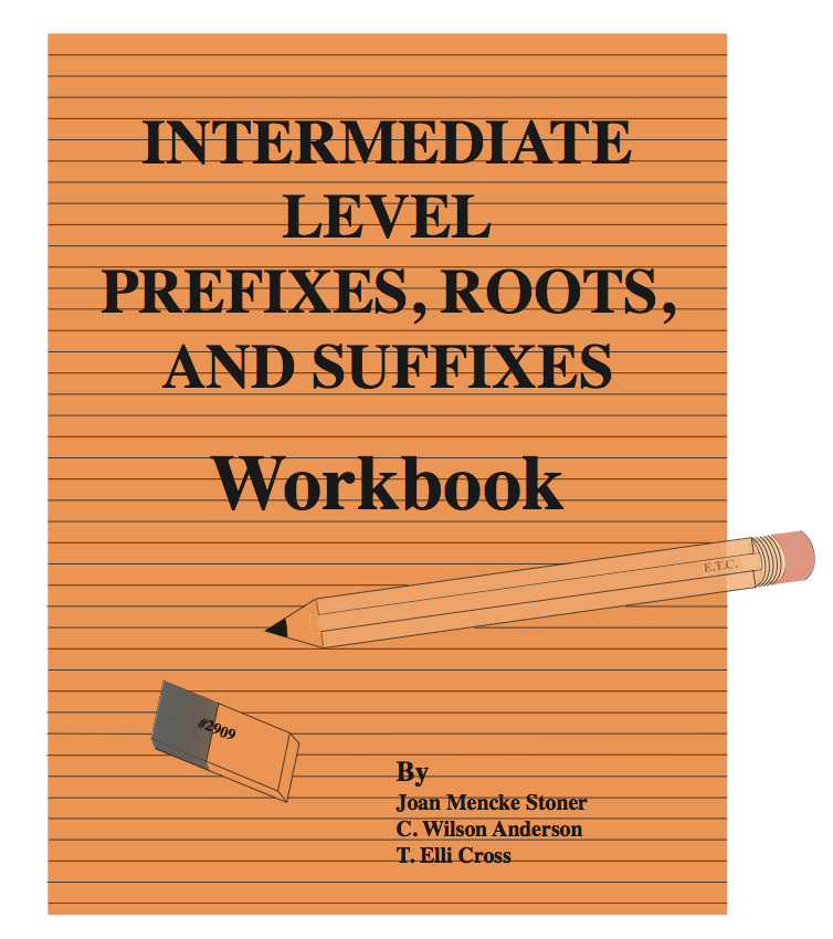 Intermediate Prefixes, Roots, & Suffixes Classroom Kit (Grades 6-8)