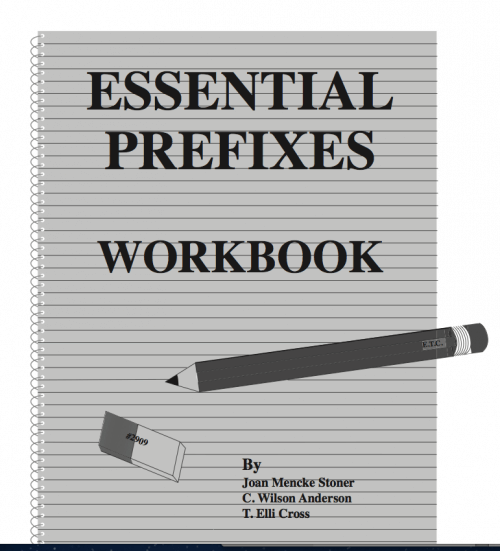 Essential Prefixes Workbook (Grades 9 - Adult)