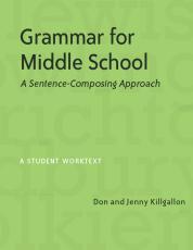 Grammar for Middle School: A Sentence-Composing Approach