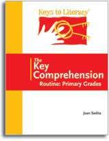 The Key Comprehension Routine: Primary Grades