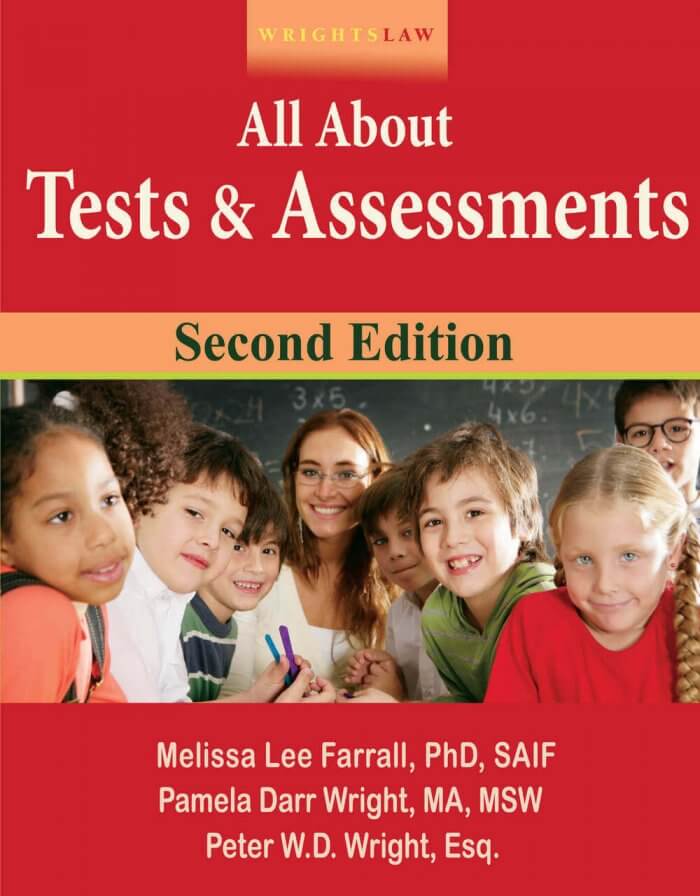 Wrightslaw: All About Tests & Assessments, 2nd Edition